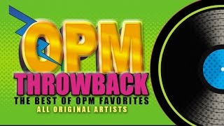 OPM Throwback - The Best Of OPM Favorites 2 - (Music Collection)