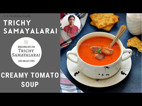 Creamy Tomato soup | How to make tomato soup | Tomato Soup Indian Style