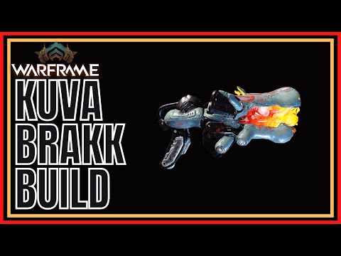 Warframe 2022 Kuva Brakk Build