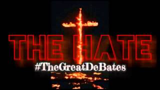 "The Hate" by Bates Produced by Bates