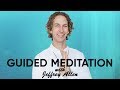 Guided Meditation To Open Your Heart Up To Infinite Potential with Jeffrey Allen