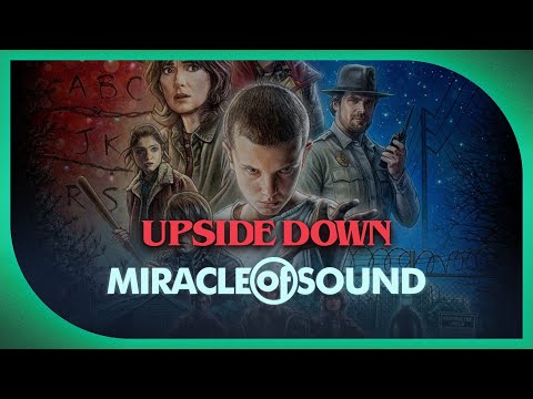 Upside Down by Miracle Of Sound (Stranger Things) (Synthwave)