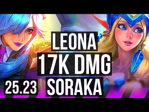 LEONA & Caitlyn vs SORAKA & Ezreal (SUP) | 17k DMG | KR Master | 25.23