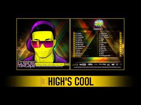 07. Brobee Bob - High's Cool (FRESHER MIXTAPE)