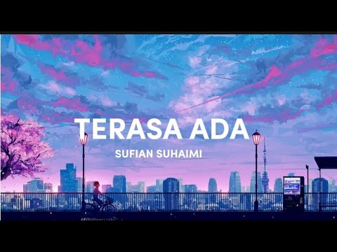 SUFIAN SUHAIMI - TERASA ADA