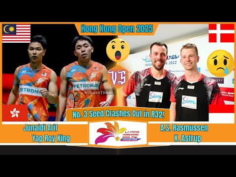 Badminton Highlights | A.S. Rasmussen/K. Astrup vs Junaidi Arif/Yap Roy King | Hong Kong Open 2025