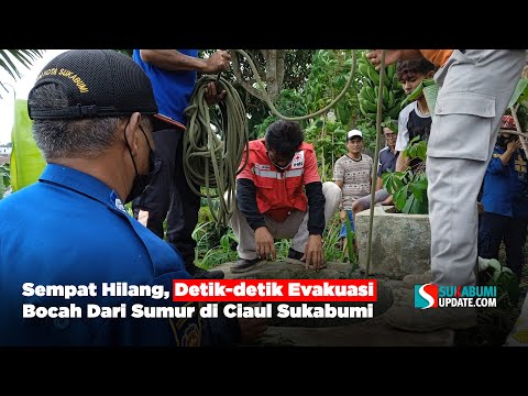 Sempat Hilang, Detik-detik Evakuasi Bocah Dari Sumur di Ciaul Sukabumi