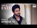 THIS IS FATE Season 5 Episode 13 Promo Kundali Bhagya Dubbed In English GG1O