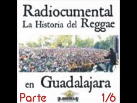 La Historia del Reggae en Guadalajara Parte 1 de 6
