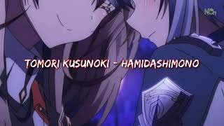 Download lagu Tomori Kusunoki - Hamidashimono | Maou Gakuin no Futekigousha ED lyric romaji full mp3