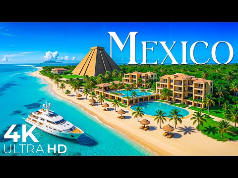 MEXICO (4K UHD) Amazing Beautiful Nature Scenery With Relaxing Music | 4K VIDEO ULTRA HD