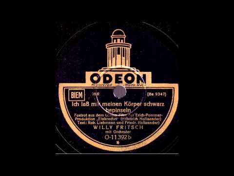 Ich laß' mir meinen Körper schwarz bepinseln / Willy Fritsch mit Orchester