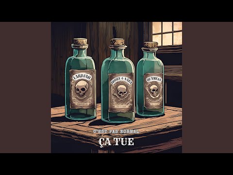 Ca Tue (C'est Pas Normal)