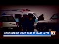 Remembering Waco Siege 25 Years Later