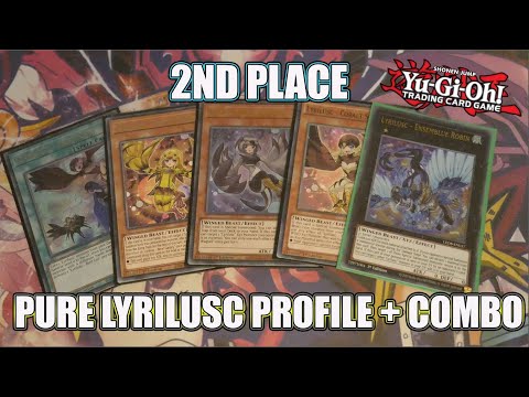 YU-GI-OH 2nd PLACE PURE Lyrilusc Profile + Combo
