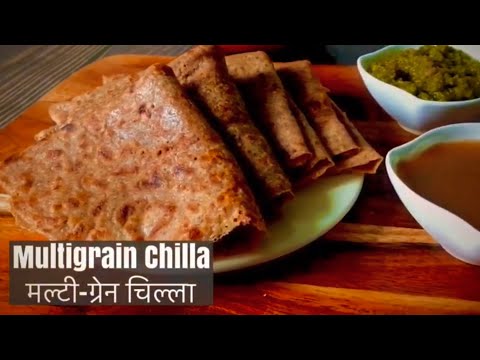 MultiGrain Chilla | Healthy Quick & Easy Indian Vegetarian Breakfast Recipe | मल्टी-ग्रेन चिल्ला