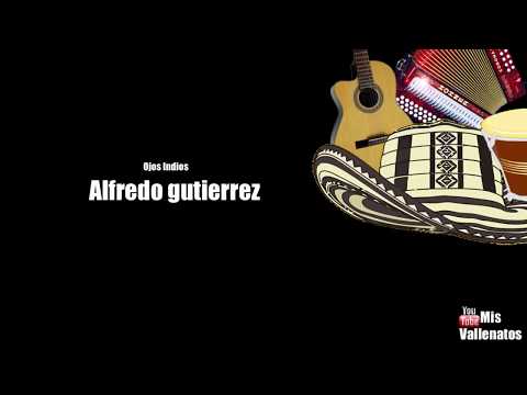 Ojos Indios | Alfredo Gutierrez | Letra | Karaoke