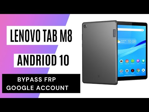 Lenovo Tab M8 HD (2nd Gen TB-8505F) Android 10 FRP/Google Lock Bypass WITHOUT PC