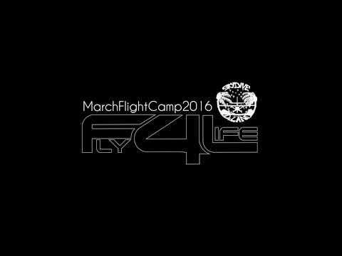 FLY4LIFE - March Flight Camp 2016