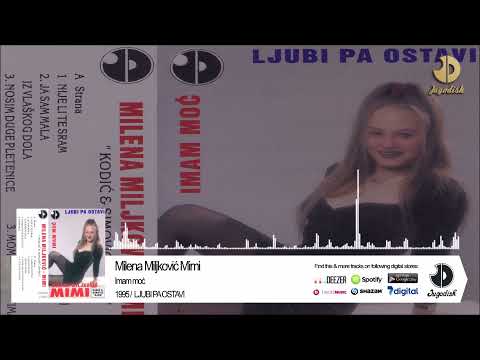 Milena Miljkovic Mimi I Ork. Mirka Kodica - Ljubi pa ostavi - (Audio 1995) - CEO ALBUM