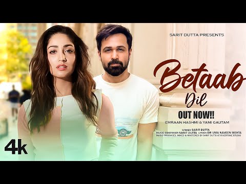 New Song 2025 | Betaab Dil | Emraan Hashmi | Yami Gautam | New Hindi Song | Romantic Song