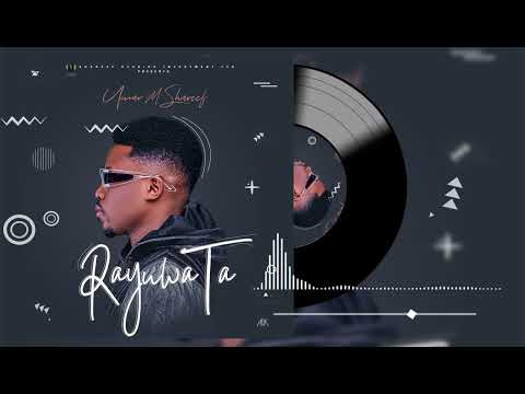 Umar M Shareef _Rayuwata _Official Audio