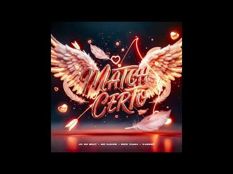 JC no Beat, MC 2jhow, Riko Viana, Xandrê - Match Certo (Áudio Oficial)