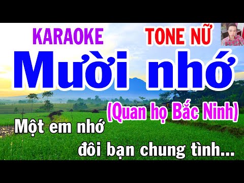Karaoke Mười nhớ ( Dân Ca Quan Họ ) Tone Nữ Nhạc Sống gia huy karaoke