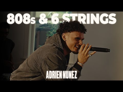 Adrien Nunez - 808s & 6 STRINGS (Visualizer)