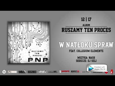 12. PNP feat. Collegium Elemente, DJ Seli - W natłoku spraw (prod. Nash)