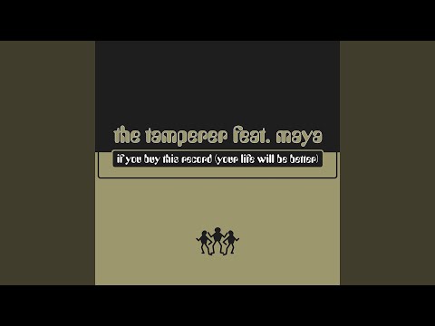 If You Buy This Record (feat. Maya) [Your Life Will Be Better]