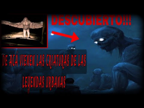 DESCUBIERTO!!! La EXTRAÑA DIMENSION donde Provienen Las CRIATURAS de LEYENDAS URBANAS 2024