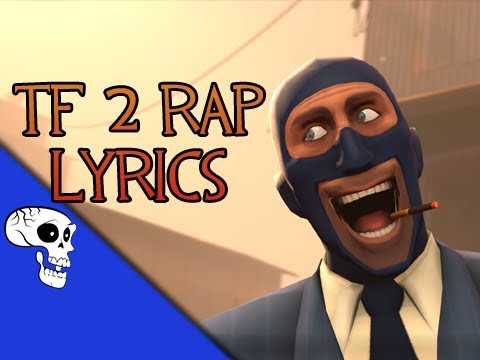 Team Fortress 2 Rap Lyrics by JT Music - "Meet the Crew"