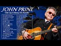 John Prine Greatest Hits Playlist Top 20 Country Songs Of John Prine John Prine Folk Songs 70s