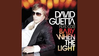 Baby When the Light (feat. Cozi) (David Guetta & Fred Rister Remix) (Radio Edit)