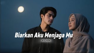 Download lagu 4TCHAN - BIARKAN AKU MENJAGA MU mp3 Download lagu 4TCHAN - BIARKAN AKU MENJAGA MU mp3