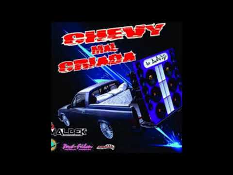 chevy malcriada do dudis