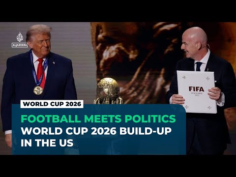 Trump's shadow looms over FIFA World Cup 2026 as politics dominates build-up