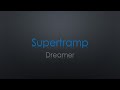 Supertramp Dreamer Lyrics