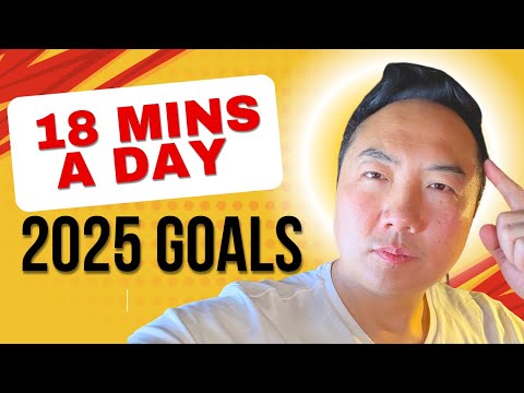 Achieve Your Goals in 2025, 18 Minutes a Day