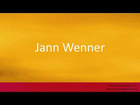 How to pronounce "Jann Wenner".