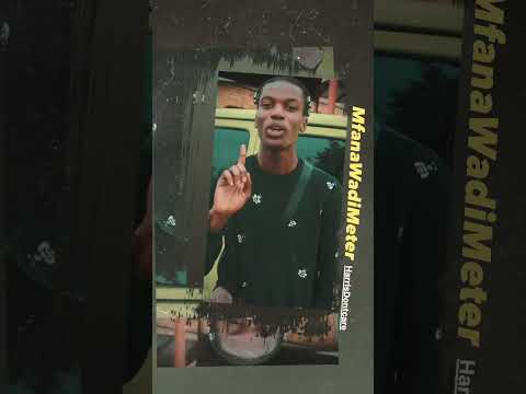 HarrisDontcare #mfanawadimeter #sasolwayhitmaker #dlalamshimane #banabao #viral #fyp #global