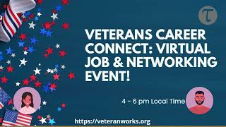 #Career #Events: Veterans Career Connect Virtual Job Networking Event