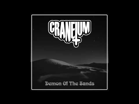 Craneium - Demon Of The Sands