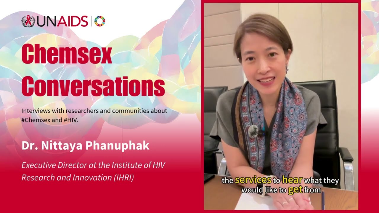 Chemsex Conversations #01: Dr. Nittaya Phanuphak on Why Communities Must Be at the Center