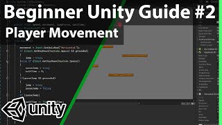Absolute Beginners Unity Guide - Part 2 - Player Movement