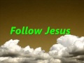 follow jesus