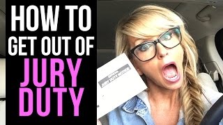 How to Get Out of Jury Duty (Things Not To Say)