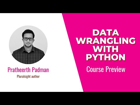 Python Skills Data Wrangling With Python Course Preview