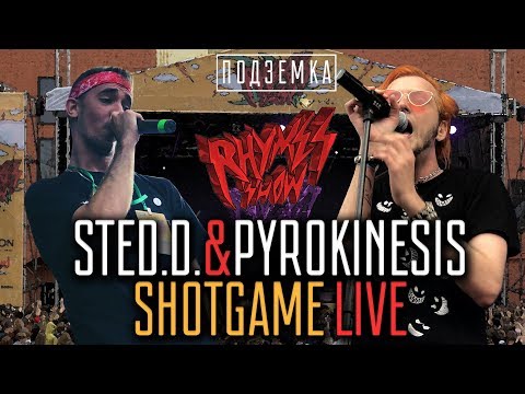 Sted.D. & Pyrokinesis - SHOTGAME LIVE on Rhymes Show Ep.2